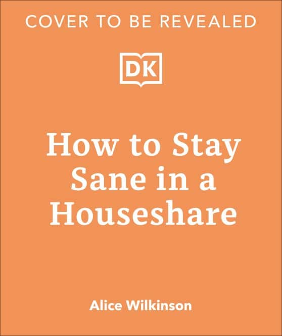 How to Stay Sane in a Houseshare