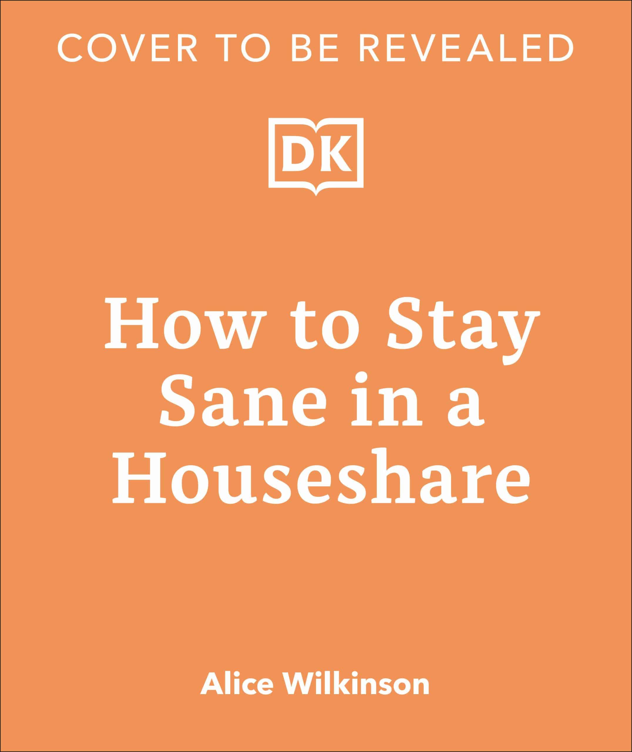 How to Stay Sane in a Houseshare