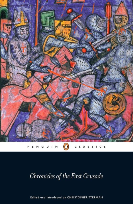 Chronicles of the First Crusade: