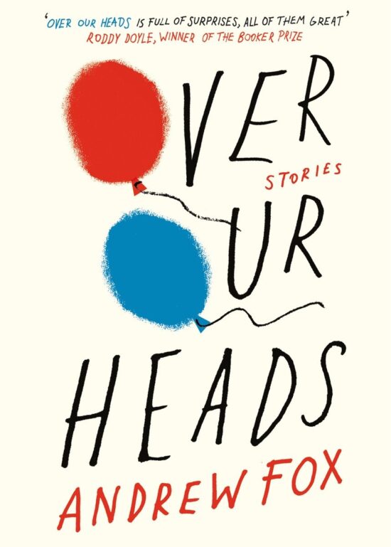 Stories: Over Our Heads