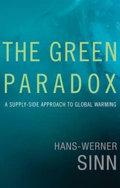 The Green Paradox: A Supply-Side Approach to Global Warming