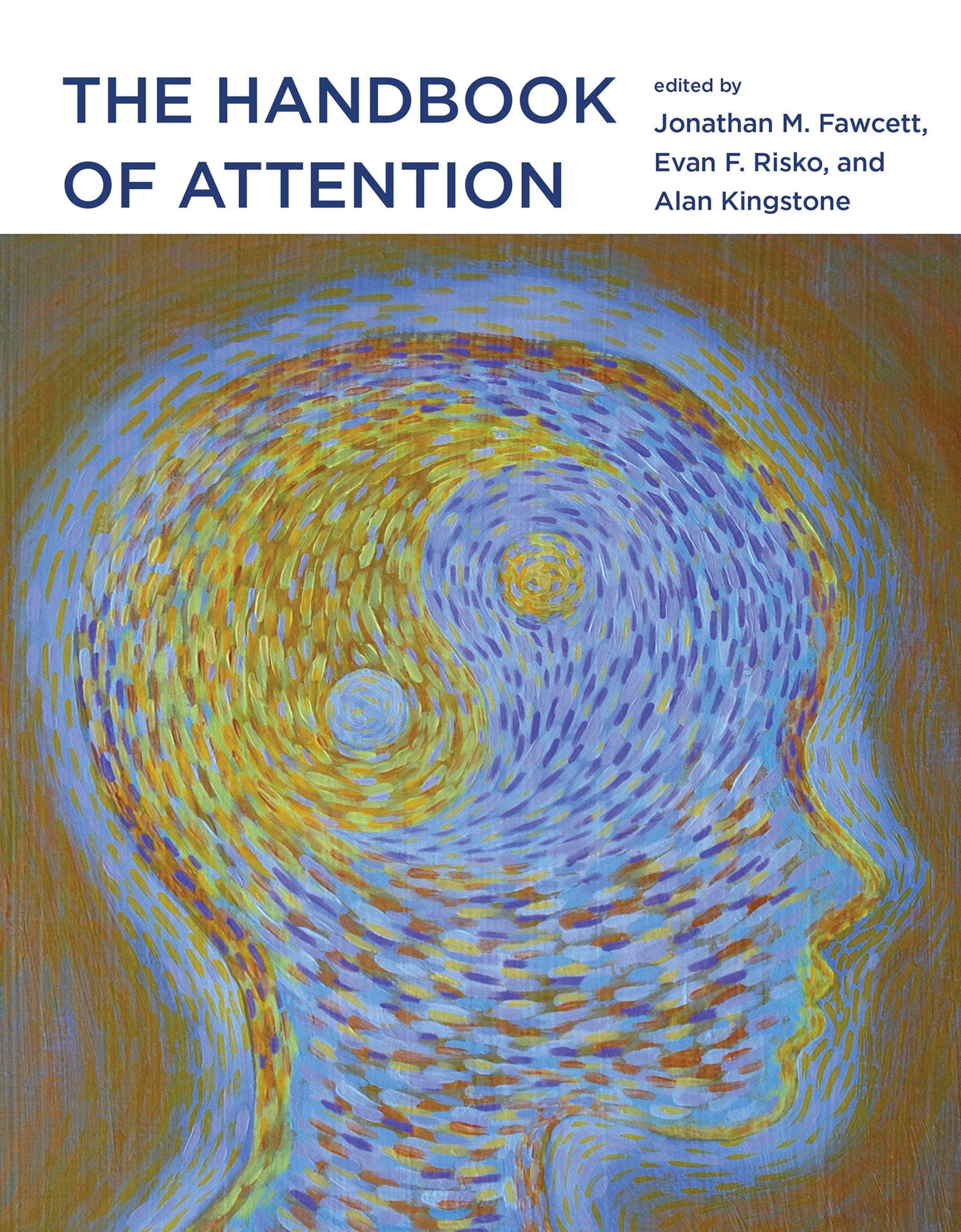9780262029698 The Handbook of Attention