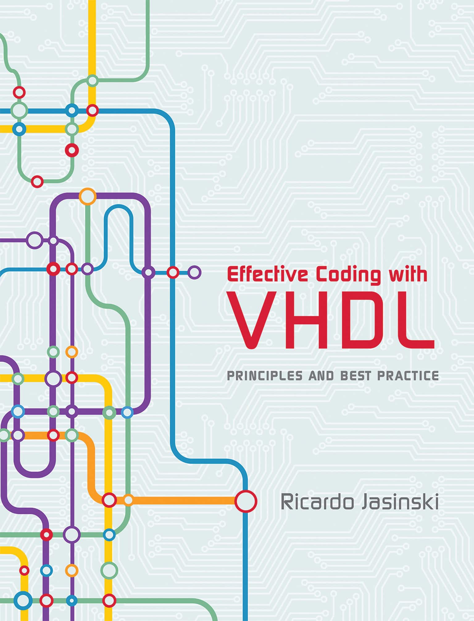 9780262034227 Effective Coding with VHDL: Principles and Best Practice