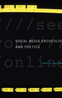 Social Media Archeology and Poetics