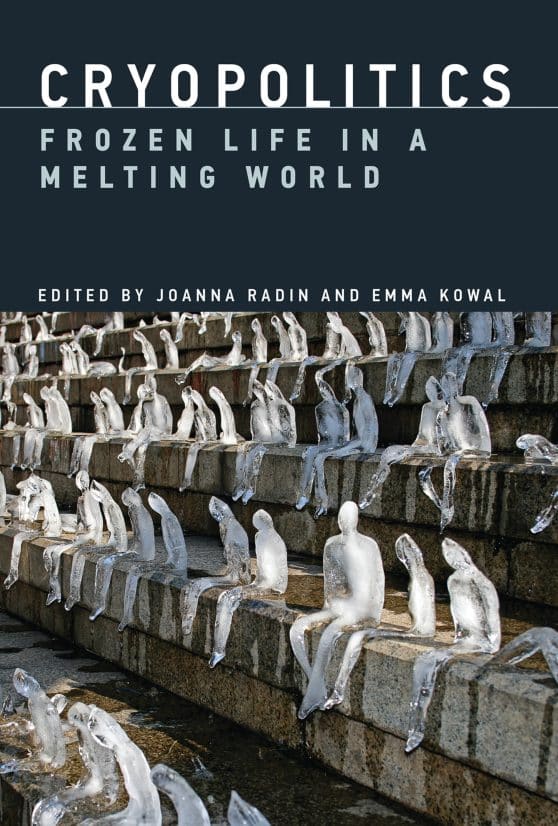 Frozen Life in a Melting World: Cryopolitics