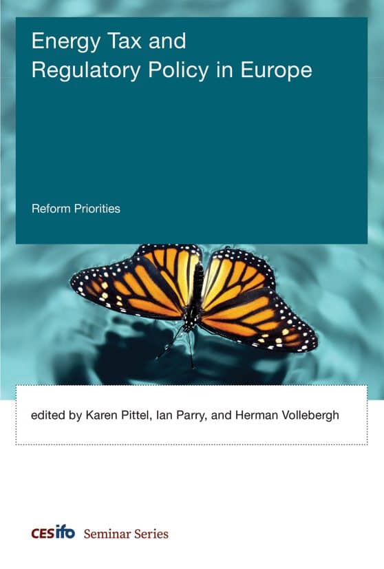 Energy Tax and Regulatory Policy in Europe: Reform Priorities