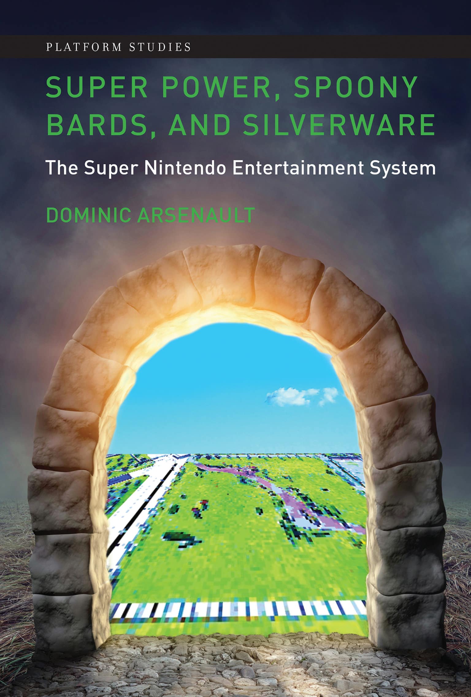 9780262036566 Super Power, Spoony Bards, and Silverware: The Super Nintendo Entertainment System