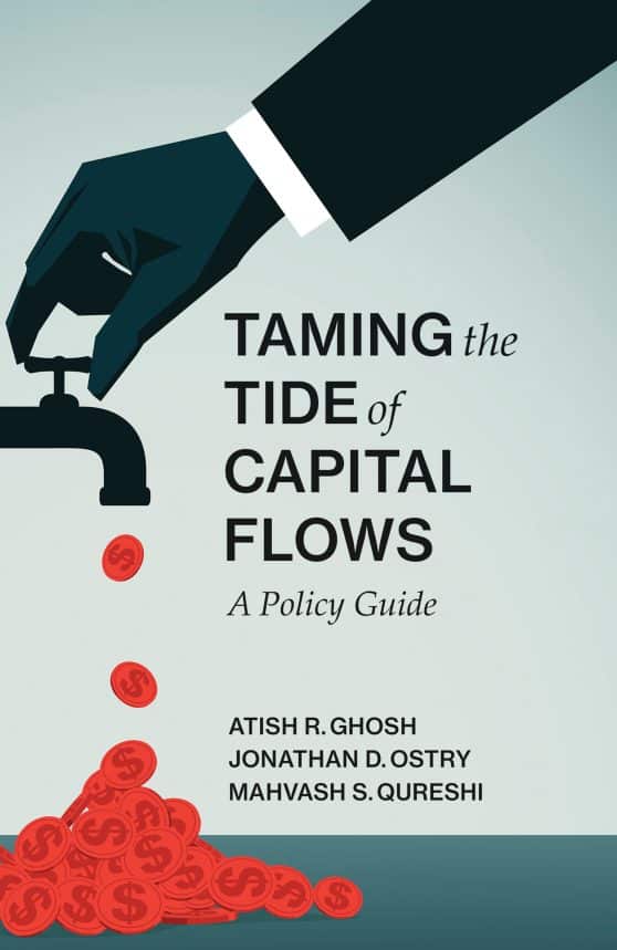 A Policy Guide: Taming the Tide of Capital Flows