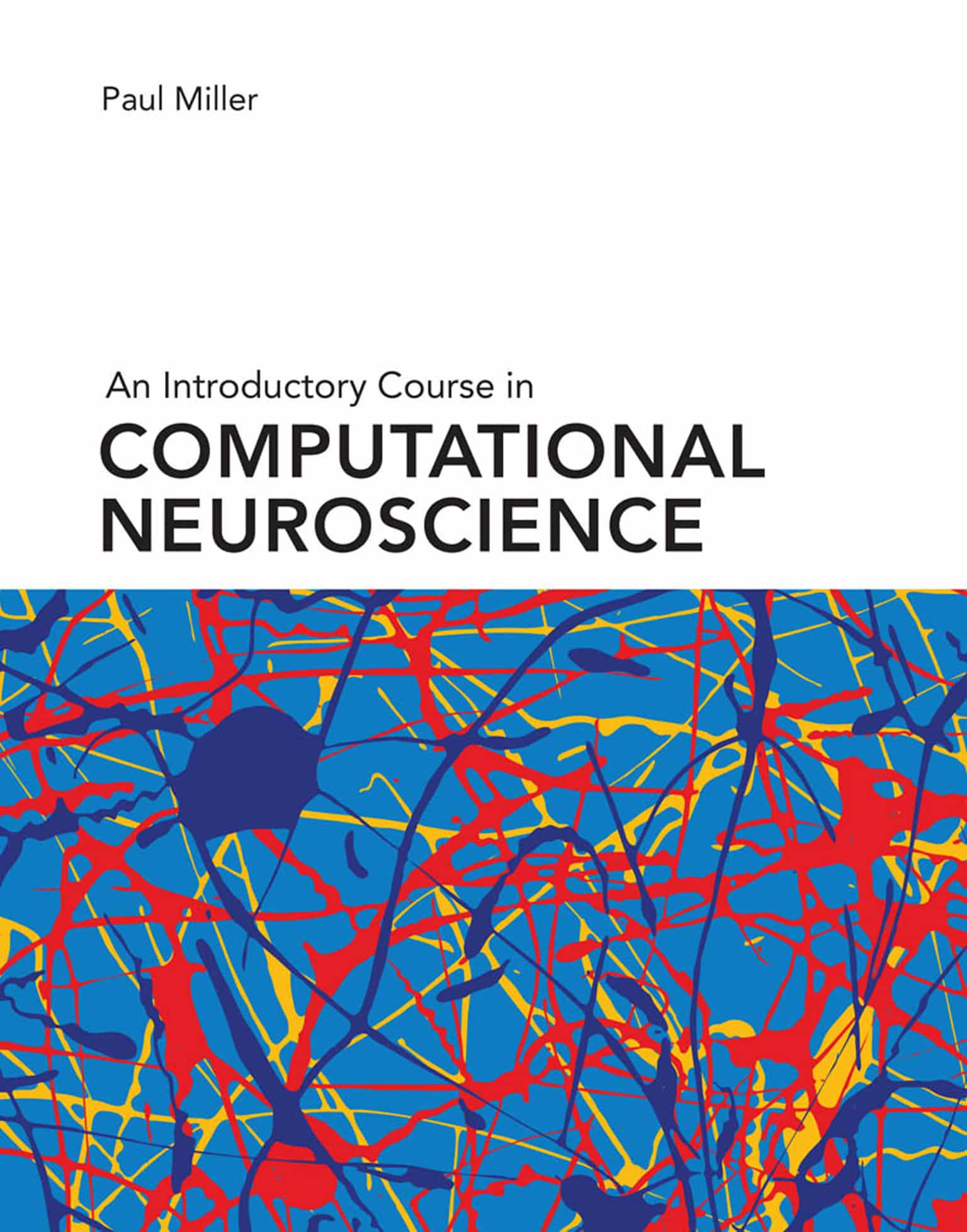 9780262038256 An Introductory Course in Computational Neuroscience