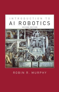 Introduction to AI Robotics, second edition