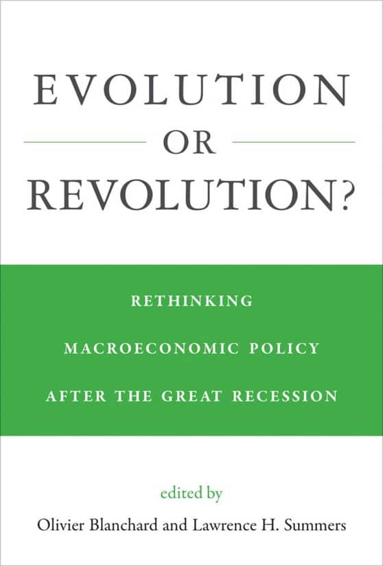 Evolution or Revolution?: Rethinking Macroeconomic Policy after the Great Recession