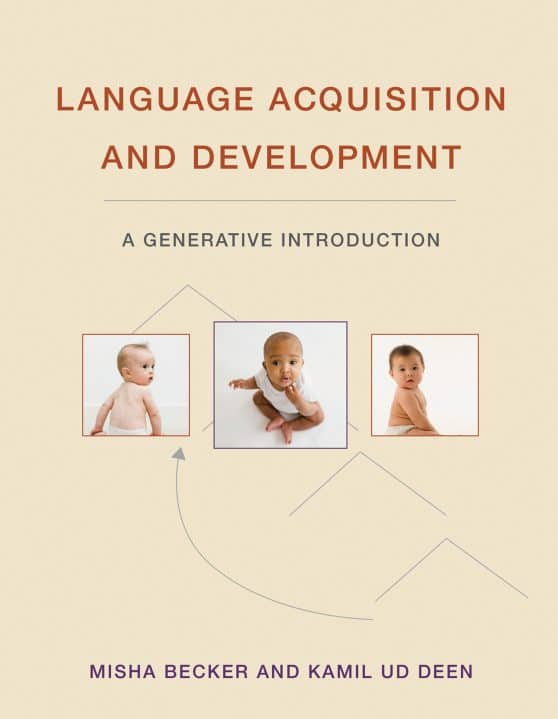 A Generative Introduction: Language Acquisition and Development