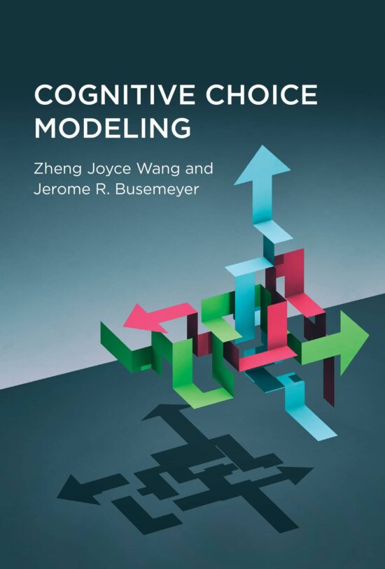 Cognitive Choice Modeling: