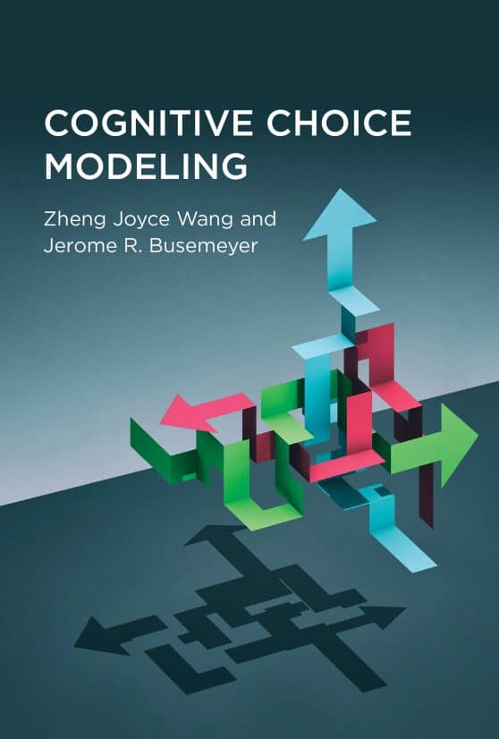 Cognitive Choice Modeling: