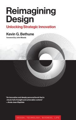Unlocking Strategic Innovation: Reimagining Design