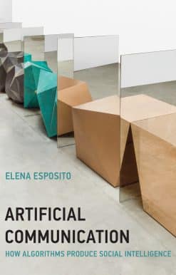 How Algorithms Produce Social Intelligence: Artificial Communication