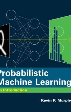 Probabilistic Machine Learning: An Introduction