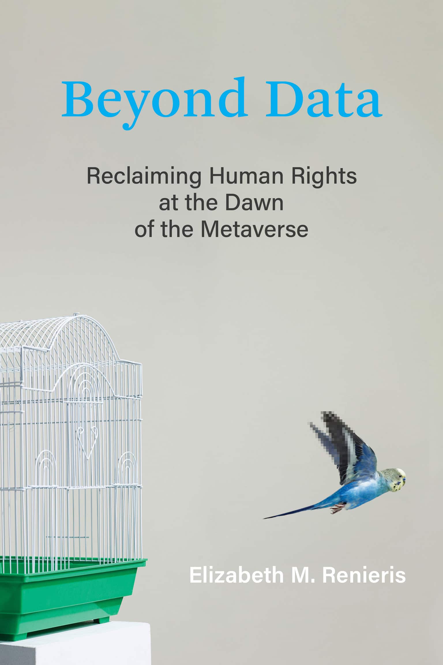 9780262047821 Beyond Data: Reclaiming Human Rights at the Dawn of the Metaverse