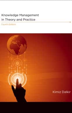Knowledge Management in Theory and Practice, fourth edition