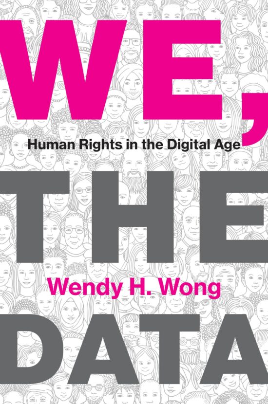 Human Rights in the Digital Age: We, the Data