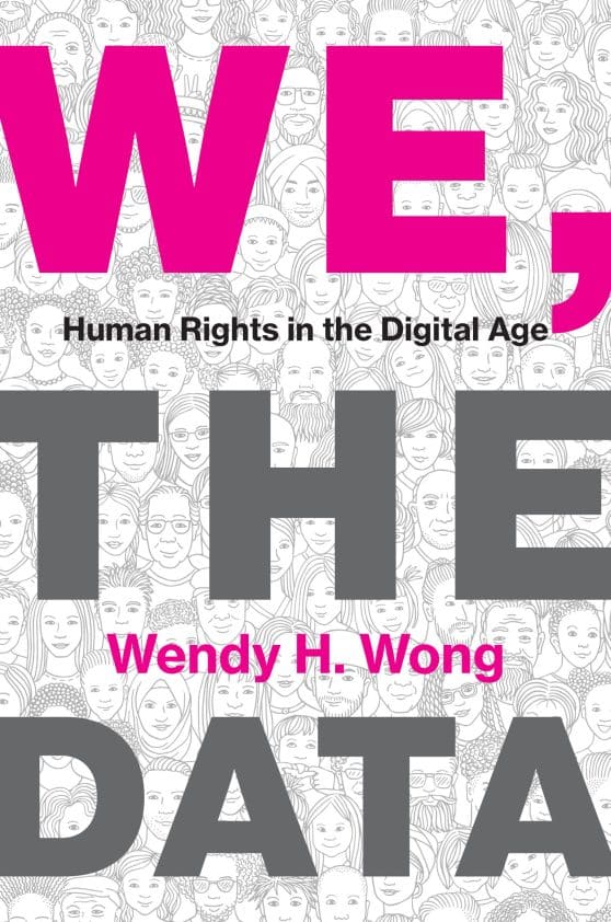 Human Rights in the Digital Age: We, the Data