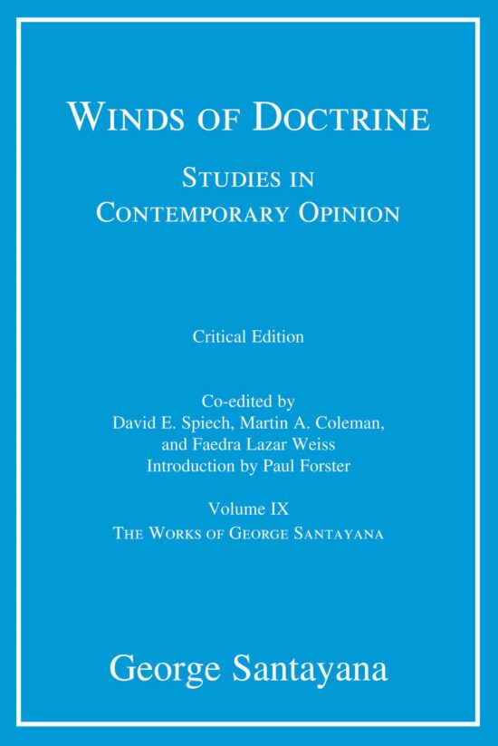 Studies in Contemporary Opinion: Winds of Doctrine, critical edition, Volume 9