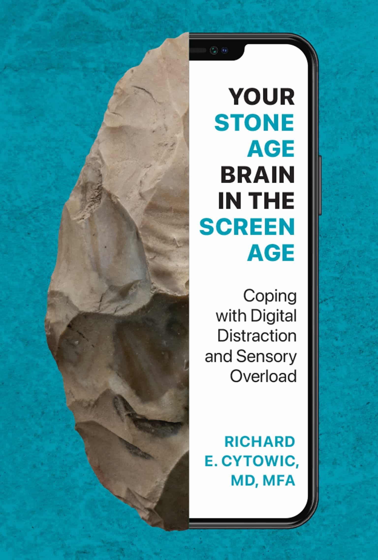 9780262049009 Coping with Digital Distraction and Sensory Overload: Your Stone Age Brain in the Screen Age