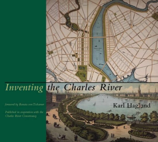 Inventing the Charles River:
