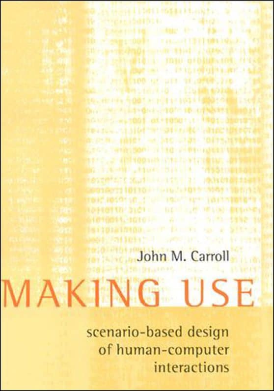 Scenario-Based Design of Human-Computer Interactions: Making Use