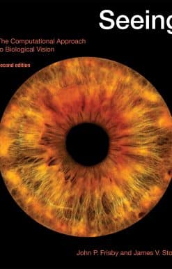 The Computational Approach to Biological Vision: Seeing, second edition