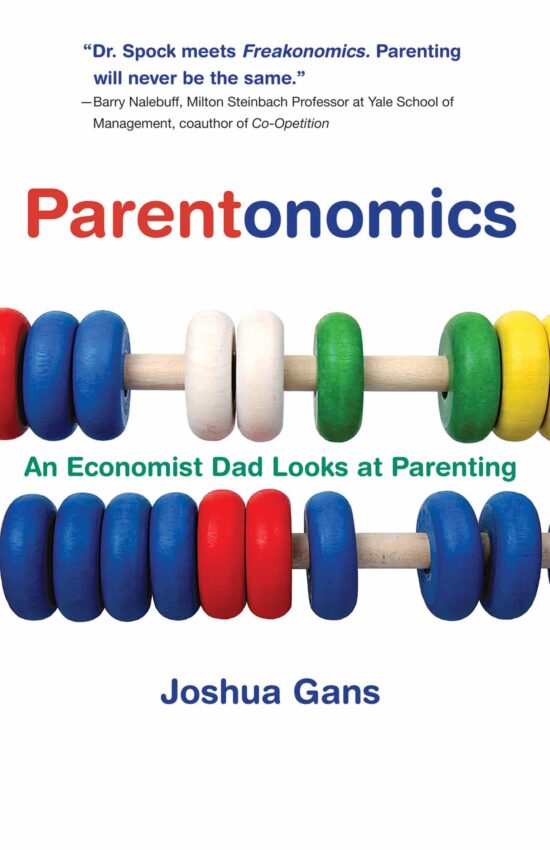 An Economist Dad Looks at Parenting: Parentonomics