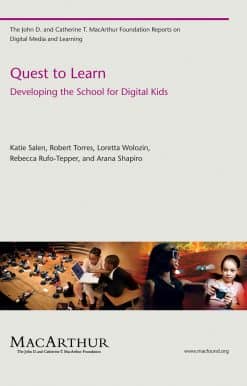 Quest to Learn: Developing the School for Digital Kids