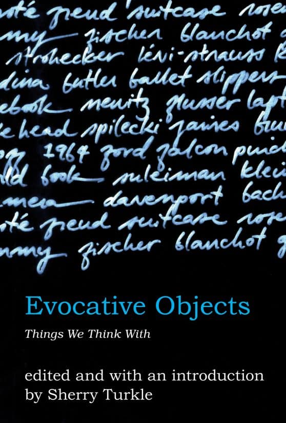 Things We Think With: Evocative Objects