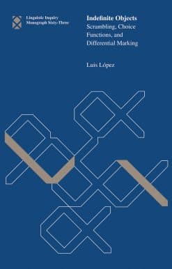 Indefinite Objects: Scrambling, Choice Functions, and Differential Marking