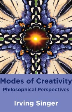 Modes of Creativity: Philosophical Perspectives