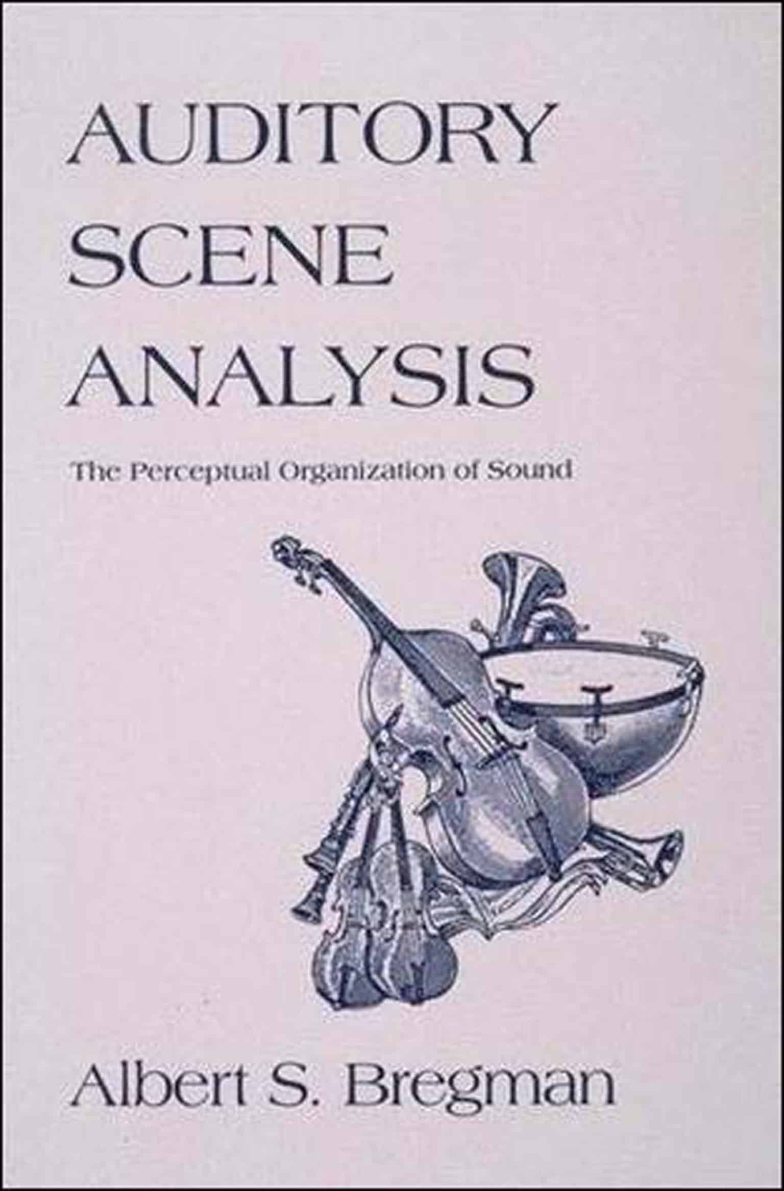 9780262521956 Auditory Scene Analysis: The Perceptual Organization of Sound