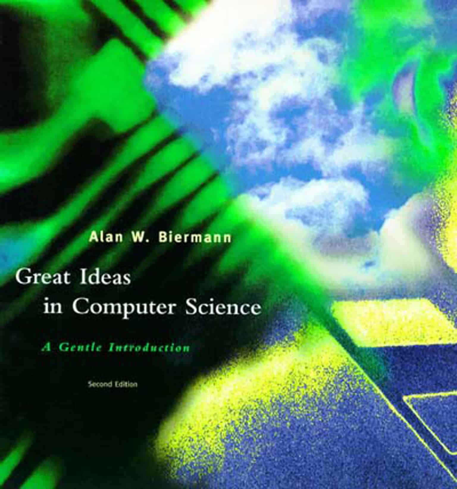9780262522236 Great Ideas in Computer Science, second edition: A Gentle Introduction
