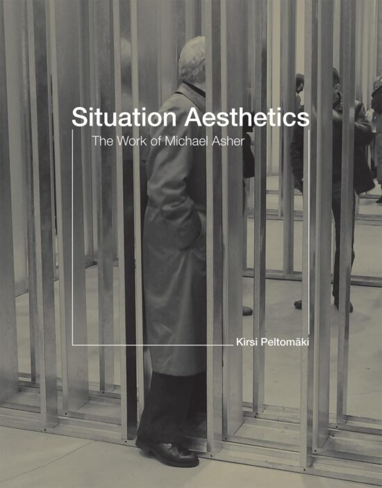 Situation Aesthetics: The Work of Michael Asher