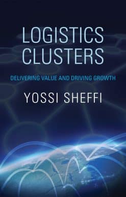 Logistics Clusters: Delivering Value and Driving Growth