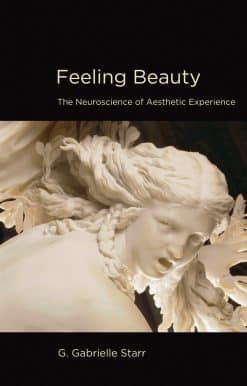 Feeling Beauty: The Neuroscience of Aesthetic Experience