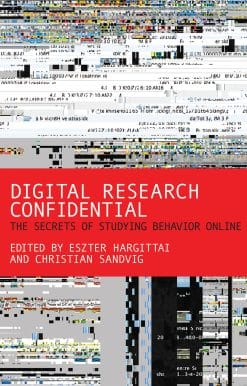 Digital Research Confidential: The Secrets of Studying Behavior Online