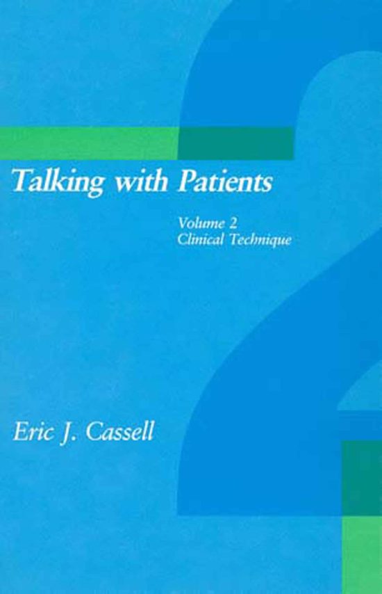 Clinical Technique: Talking with Patients, Volume 2