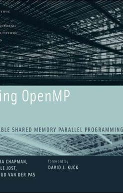Using OpenMP: Portable Shared Memory Parallel Programming