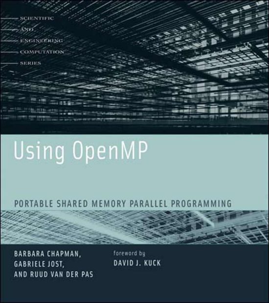 Using OpenMP: Portable Shared Memory Parallel Programming