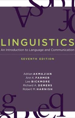 Linguistics, seventh edition: An Introduction to Language and Communication