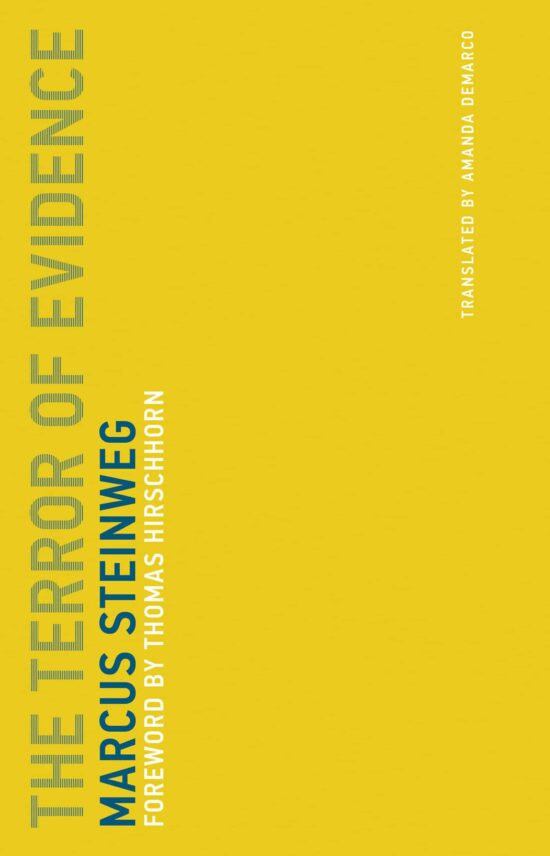 The Terror of Evidence: