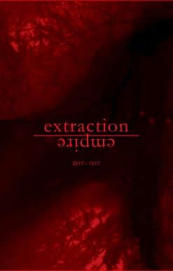 Extraction Empire: Undermining the Systems, States, and Scales of Canada's Global Resource Empire, 2017-1217