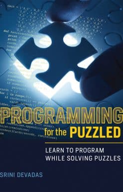 Programming for the Puzzled: Learn to Program While Solving Puzzles