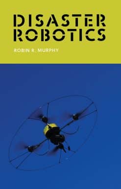 Disaster Robotics