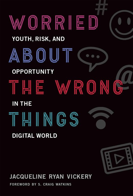 Youth, Risk, and Opportunity in the Digital World: Worried About the Wrong Things